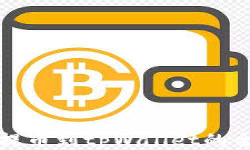 
从抹茶提币到tpWallet的全面教程