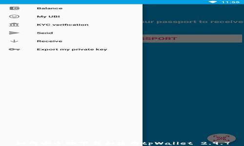 
如何安全地下载和使用tpWallet 2.9.7