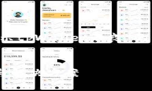 在此，我为您提供一个关于“华为手机显示tpWallet不良”的详细介绍框架，包括、关键词及相关问题。


华为手机显示tpWallet不良：问题解析与解决方案