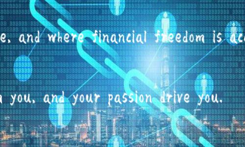 Title: Discover the Secrets to Thriving in Cryptocurrency Investment Today!  
Keywords: Cryptocurrency, Investment Strategies, Financial Freedom  

Introduction: The Dawn of a New Financial Era  
As the sun rises over the vast digital landscape, we find ourselves standing at the edge of a financial revolution. The world of cryptocurrency is not just a trend; it's a profound shift in how we perceive and manage wealth. Picture a bustling marketplace where the currency is not issued by any government, but rather created and exchanged in the ether—a realm where technology and finance intertwine in intriguing ways. This vibrant ecosystem, populated by Bitcoin, Ethereum, and countless altcoins, is beckoning the adventurous investor. But how does one navigate this exhilarating yet complex terrain? Buckle up as we embark on a journey through the essentials of cryptocurrency investment.  

Understanding the Basics: What is Cryptocurrency?  
At its core, cryptocurrency is a form of digital or virtual currency that utilizes cryptography for security. Unlike the paper bills we carry in our wallets, cryptocurrencies exist only in the digital space. Imagine a vast library of codes that secure transactions and eliminate the need for intermediaries like banks. Bitcoin, the pioneer of cryptocurrencies, emerged in 2009 as a response to the financial crisis, offering a decentralized alternative—a breath of fresh air in an era where trust in traditional banks was wavering.  
As we delve deeper into this world, let’s visualize cryptocurrencies not merely as investments but as seeds planted in the rich soil of technology, waiting to grow into the towering trees of financial prosperity. Each type of cryptocurrency has its unique characteristics and use cases. For instance, Ethereum, often referred to as the ‘world computer,’ allows developers to build decentralized applications, thus broadening the horizon for innovation.  

Investment Strategies: Sowing the Seeds of Wealth  
Now that we understand the essence of cryptocurrency, let’s explore how to cultivate our investments wisely. Just as a gardener tends to their plants with precision and care, an investor must approach cryptocurrency with a strategy that nurtures growth and mitigates risks.  

h4Diversification: A Colorful Garden/h4  
Diversification is akin to planting a garden filled with a variety of flowers. By investing in multiple cryptocurrencies rather than putting all your eggs in one basket, you can reduce the impact of a potential downturn in a single asset. Think of your portfolio as a vibrant bouquet—each coin contributing its unique color and fragrance to the overall beauty.  

h4Research: The Well-Read Gardener/h4  
Just as a gardener studies their plants to understand the best environment for growth, an investor must diligently research each cryptocurrency’s fundamentals. Look into the project’s whitepaper, team, and community support. Are they solving a real-world problem? Is there a sustainable model? Addressing these questions may illuminate opportunities that you might have otherwise overlooked.  

h4Timing the Market: The Seasons of Investment/h4  
Investment in cryptocurrency is not just about what you buy, but when you buy. Markets ebb and flow like the changing seasons. Buying during a bear market—when prices are low—can yield bountiful returns during a bull run. Imagine the thrill of planting your seeds just before the spring rains, knowing you’ll reap the rewards when the flowers bloom.  

Managing Risks: Weathering the Storm  
Investment in cryptocurrency is fraught with volatility—like standing in the middle of a thunderous storm. As the price of Bitcoin and altcoins can sway dramatically within hours, it's crucial to arm yourself with risk management strategies. Setting stop-loss orders, which automatically sell your assets at a predetermined price, can protect your investment from catastrophic losses.  
Moreover, only invest what you can afford to lose. Picture this: extending your hand to a wild stallion, knowing it may flee at any moment. Investing in crypto can be similarly unpredictable, and a cautious approach will safeguard your finances.  

Securing Your Investment: The Fortification  
Security is paramount in the cryptocurrency realm—an arena where hackers may lurk in the shadows, waiting for an opportunity. Protecting your digital assets is akin to building a fortress around your wealth. Use hardware wallets, much like a safe deposit box, to store your cryptocurrencies offline, away from potential cyber threats.  
Enable two-factor authentication on your accounts to add an extra layer of protection, and be wary of phishing attacks. Just as a vigilant guard watches over a treasure, you must remain alert and proactive in protecting your cryptocurrency holdings.  

The Community: Budding Relationships  
One of the most enticing aspects of cryptocurrency is the vibrant, passionate community that surrounds it. Engaging with fellow investors can provide invaluable insights, support, and camaraderie. Consider joining forums, attending meetups, or participating in social media groups focused on cryptocurrency. Much like sharing gardening tips with fellow horticulturists, these connections can foster collective knowledge and exploration.  

The Future of Cryptocurrency: A Horizon of Possibilities  
As we stand at the precipice of this new financial dawn, the future of cryptocurrency shines bright with promise. The potential for technological advancements, regulatory developments, and global adoption paints a vivid tableau of what lies ahead. Envision a world where transactions are seamless, where peer-to-peer exchanges thrive, and where financial freedom is accessible to all. As you invest in cryptocurrency today, you’re not just participating in a trend—you’re laying the foundation for a transformative future.  

Conclusion: Your Journey Awaits  
As we wrap up this exploration into the intriguing realm of cryptocurrency investment, remember that the path ahead is full of opportunity. With the right knowledge, strategy, and community, you can thrive in this dynamic market. Just like a master gardener tending to their crop, let your curiosity guide you, your research inform you, and your passion drive you.  
So, take that first step today. Embrace the challenge, dive into the vast ocean of cryptocurrency, and watch as your investments blossom into a flourishing garden of financial success! The journey towards financial independence and enlightenment in the world of cryptocurrency awaits—are you ready to take the leap?