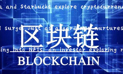 Title: Unlocking the Future of Cryptocurrency: A Journey Beyond the Blockchain

cryptocurrency, blockchain technology, financial revolution/guanjianci

The Dawn of a New Financial Era
Imagine a world where financial freedom reigns supreme, where individuals no longer rely on traditional banks tucked away in concrete towers. Instead, they engage in a digital economy powered by cryptocurrencies, like Bitcoin, Ethereum, and countless others. This is not just a fantasy; it's the reality we are stepping into as the sun rises on the horizon of a new financial era. Just as the steam engine propelled us into the Industrial Revolution, cryptocurrencies are set to ignite a financial revolution that could change the very fabric of our economies.

Understanding Cryptocurrency: More Than Just Digital Currency
At its core, cryptocurrency is not merely a digital currency; it’s a paradigm shift in how we perceive and handle money. Picture a vast, interconnected web of financial transactions that occur seamlessly across the globe, akin to a school of fish darting through coral reefs, agile and efficient. Each transaction is recorded on a blockchain—a decentralized and immutable ledger that not only ensures transparency but also fortifies security against fraud and manipulation. This democratic approach dismantles the need for intermediaries and levels the playing field for individuals, opening doors that were once barred by traditional financial institutions.

The Allure of Decentralization
Imagine your savings stored safely in an online vault, untouched by the whims of central banks or political turmoil. Decentralization, the very essence of cryptocurrency, empowers individuals by removing the power from centralized authorities. This concept is not just theoretical; it’s practical and vastly appealing. The allure lies in taking control of one’s own financial destiny. From emerging markets to seasoned investors, people are gravitating towards this newfound autonomy. Like artisans crafting their masterpiece, individuals can now sculpt their financial futures free from conventional constraints.

The Volatile Sea of Cryptocurrency Investing
Yet, sailing the cryptocurrency seas is not without its storms. The investment landscape is rife with volatility, akin to a roller coaster ride through wild mountain terrain. Prices can skyrocket one day and plummet the next, reminiscent of the unpredictable waves crashing against the shore. However, for adventurers willing to navigate the risks, the rewards can be bountiful. Success stories abound—individuals transforming modest investments into fortunes with strategic foresight and daring. As we chart our course, knowledge and discernment become our compass, guiding us through the tumultuous waters of this burgeoning marketplace.

Cryptocurrency and the Arts: A New Canvas for Creativity
The influence of cryptocurrency extends beyond economics; it has seeped into the vibrant world of art and culture. Picture a digital gallery where artists from every corner of the globe showcase their works, with every brushstroke etched securely onto the blockchain. Non-fungible tokens (NFTs) have emerged as a revolutionary medium, granting artists a platform to monetize their craft. Just as a painter lays colors on a canvas, artists can now paint their financial futures through innovative avenues, ensuring that their creations are recognized and valued without the need for traditional gatekeepers.

Regulation: Navigating the Legal Labyrinth
As cryptocurrencies gain momentum, so too does the quest for regulation. Governments around the world are grappling with the need to protect their citizens while fostering innovation. The regulatory landscape is akin to an intricate maze filled with both challenges and opportunities. Striking a balance is crucial. Imagine a skilled tightrope walker precariously balancing the aspirations of a thriving digital economy with the need for security and consumer protection. Countries like El Salvador have embraced Bitcoin as legal tender, while others remain hesitant, illustrating the complex dance between regulation and innovation.

The Road Ahead: Integration into Everyday Life
Looking forward, the vision of cryptocurrency seamlessly integrated into our daily lives is tantalizing. Picture yourself purchasing a coffee with a simple swipe of your smartphone, the transaction logged on the blockchain in real-time. This scenario is becoming increasingly plausible, as major companies like Tesla and Starbucks explore cryptocurrency payment options. The barriers are crumbling, and the once-distant dream of utilizing cryptocurrencies like traditional fiat currency is drawing nearer. 

The Role of Education in Cryptocurrency Adoption
To embrace this financial revolution, education plays a crucial role. Envision community workshops, filled with eager learners ready to decipher the mysteries of blockchain and digital currencies. Knowledge is power, and as more people understand how to navigate the cryptocurrency sphere, the adoption rate will surge. Just as a gardener nurtures seeds to bloom into a vibrant garden, nurturing an educated populace will cultivate a flourishing cryptocurrency ecosystem.

Conclusion: The Call to Action
In the symphony of our lives, the rise of cryptocurrency is a powerful crescendo, beckoning us to participate in a transformative movement. As we stand on the precipice of this financial revolution, the call to action is clear: educate yourself, engage, and embrace the future. Whether you're an artist venturing into NFTs, an investor exploring new horizons, or simply someone curious about this digital evolution, your journey begins now. The blocks of a financial future await our creative engagement—let's rise to the challenge together with conviction and purpose, paving the way for a resplendent tomorrow built on the foundation of cryptocurrencies.

Now is the time to unlock the future of cryptocurrency; the keys are in your hands. What will you do next?